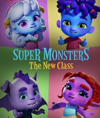 فيلم الوحوش اللطفاء: الفصل الجديد Super Monsters: The New Class مترجم