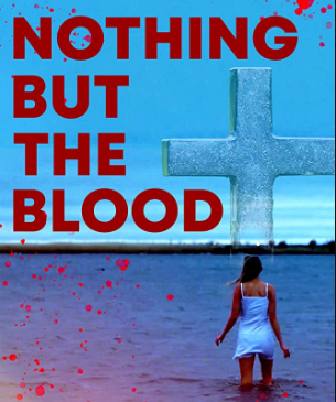مشاهدة فيلم Nothing But the Blood 2020 مترجم