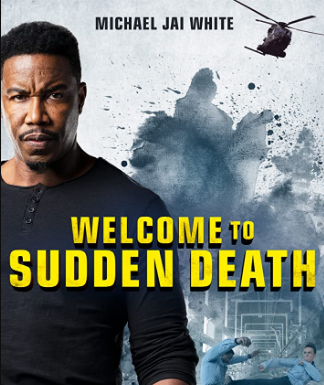 مشاهدة فيلم Welcome to Sudden Death 2020 مترجم