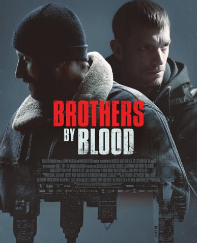 مشاهدة فيلم Brothers by Blood 2020 مترجم