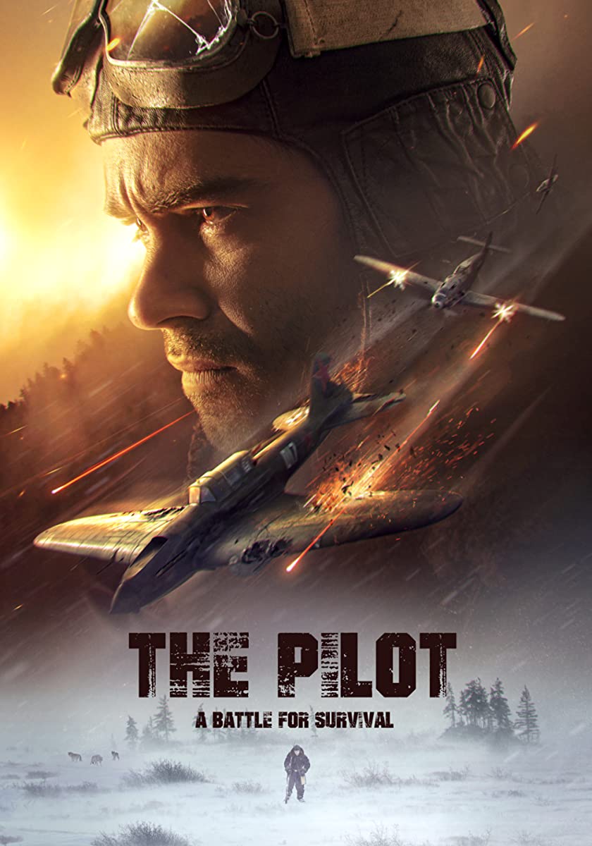 مشاهدة فيلم The Pilot A Battle for Survival 2021 مترجم