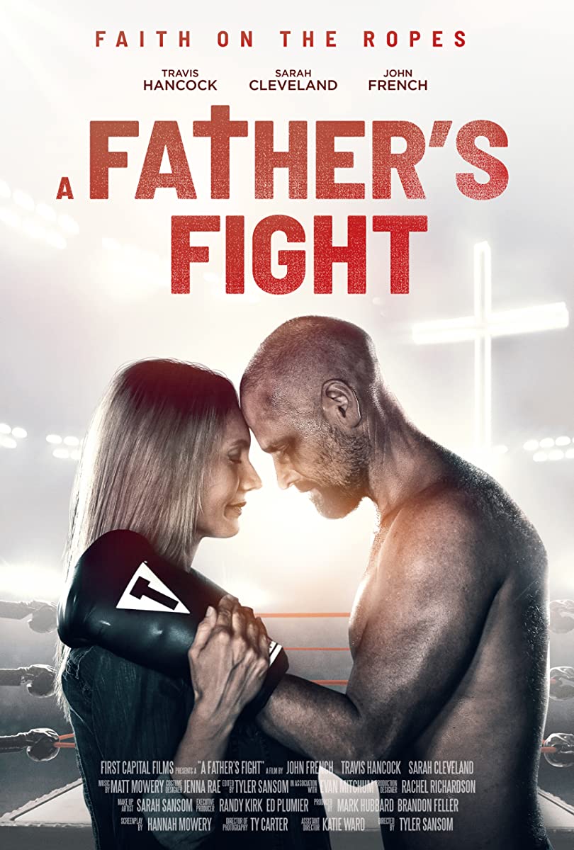مشاهدة فيلم A Father’s Fight 2021 مترجم