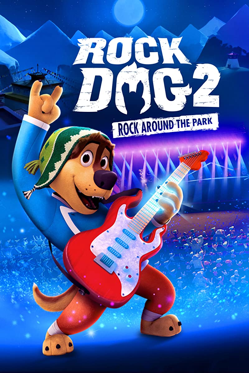 مشاهدة فيلم Rock Dog 2: Rock Around the Park 2021 مترجم