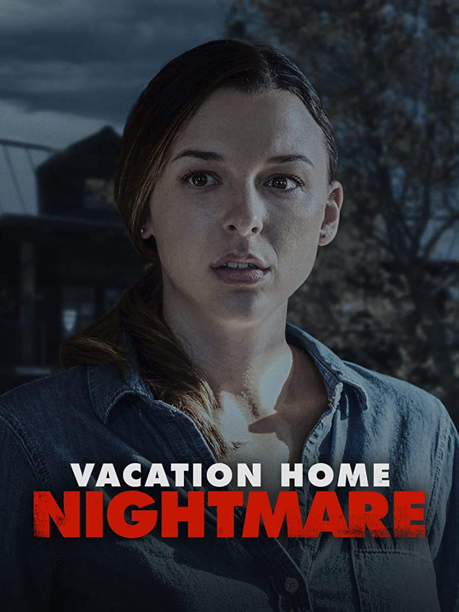 مشاهدة فيلم Vacation Home Nightmare 2023 مترجم