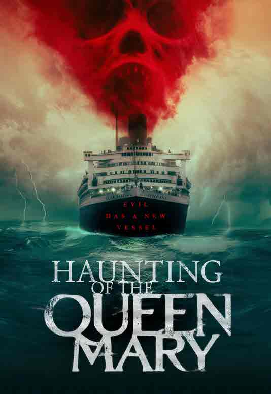 مشاهدة فيلم Haunting of the Queen Mary 2023 مترجم