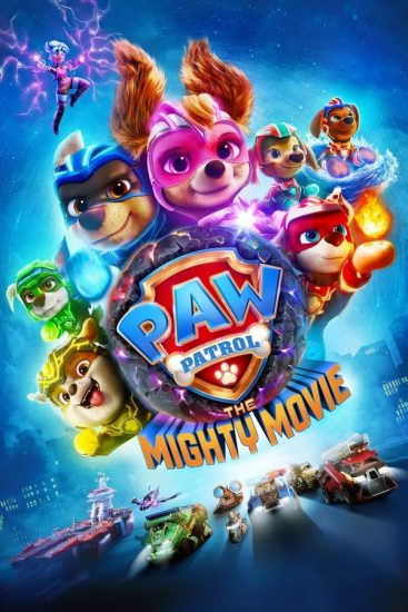 مشاهدة فيلم PAW Patrol The Mighty Movie 2023 مترجم