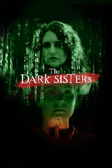 مشاهدة فيلم The Dark Sisters 2023 مترجم